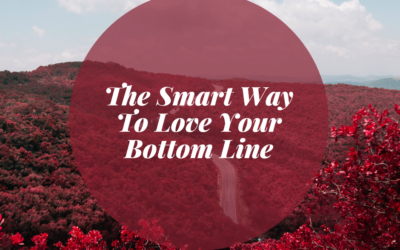 Show Some Love for Your Business & the Planet: Turn Waste into Profit